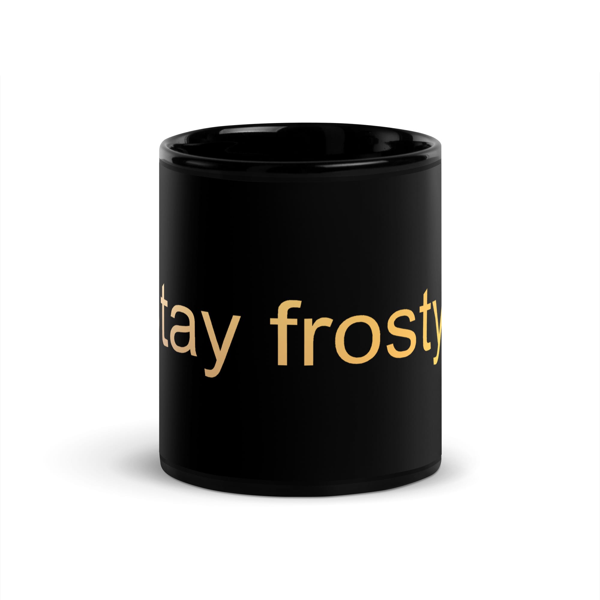 Stay Frosty